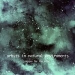 cover: Various - Orbits In Natural Enviroments (Oxygen For The Mind)