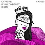 cover: Kevin Rodriguez|Iicchigo - Blood (Extended Mix)