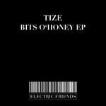 cover: Tize - Bits O'Honey EP