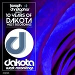 cover: Various - Joseph Christopher Presents (10 Years Of Dakota West Recordings)