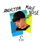 cover: Andiction - Make Noise