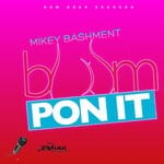 cover: Mikey Bashment - Boom Pon It