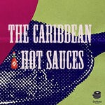 cover: Chez Carmen|House Master Flash|Keymono|Parisian Soul - The Caribbean Hot Sauces EP