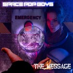 cover: Space Pop Boys - The Message