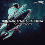 cover: Discordia|Dominant Space - To The Moon