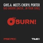 cover: Ghis.a.|Cheryl Porter - Bad Groove (Music...In Your Soul)