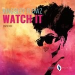 cover: Kingsley Flowz - Watch It (Original Mix)