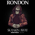 cover: Rondon - Skankin Away