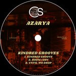 cover: Azarya - Kindred Grooves