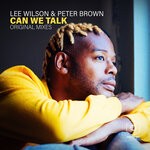 cover: Lee Wilson|Peter Brown - Can We Talk