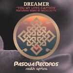 cover: Dreamer - You My Love Caption