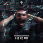 cover: Mind Controller|System Of Fury - Give Me Pain