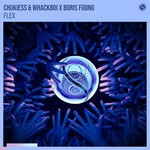 cover: Boris Foong|Chukiess & Whackboi - Flex