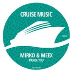 cover: Mirko & Meex - Praise You