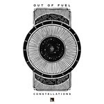 cover: Out Of Fuel - Constellations