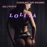 cover: Lolita - Cooling My Desire/All I Want (ABeatC 12" Release)