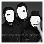 cover: Jazztronik - Universal Language (Self Translation)