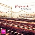 cover: Dylan Space - Flashback