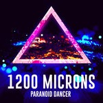 cover: 1200 Microns - Paranoid Dancer