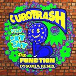 cover: Eururo Tra$h|Yellow Claw|Sky Sky - The Function (Dysomia Remix)