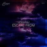 cover: Un:said - Escape From