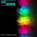 cover: Cal Jamma - Stutterfunk