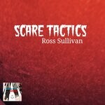 cover: Ross Sullivan - Scare Tactics