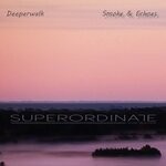 cover: Deeperwalk - Smoke & Echoes