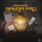 cover: Onemajor - Banga Pro