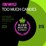 cover: Tom Whyld - Too Much Candies