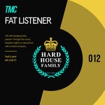 cover: Tmc - Fat Listener