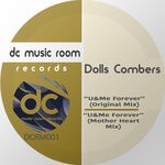 cover: Dolls Combers - U & Me Forever