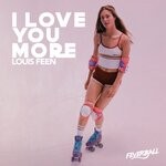 cover: Louis Feen - I Love You More