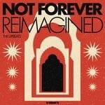 cover: The Upbeats - Not Forever Reimagined