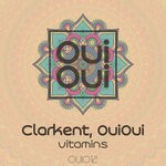 cover: Clarkent|Ouioui - Vitamins (Original Mix)