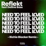 cover: Reflekt|Richie Blacker|Delline Bass - Need To Feel Loved