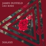 cover: James Duffield - Like Roses