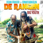 cover: Big Youth|Dean Fraser|Ernie Ranglin - De Ranglin