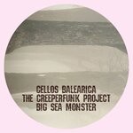 cover: Cellos Balearica|The Creeperfunk Project - Big Sea Monster