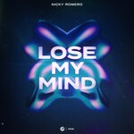 cover: Nicky Romero - Lose My Mind