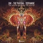 cover: Dopamine|The Papuna|Uni - The Hunter Becomes The Hunted