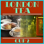 cover: Various - London Tea Cup 2