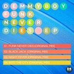 cover: Demmyboy - Funk Never Dies