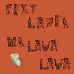 cover: Sexy Lazer - Mr. Lava Lava