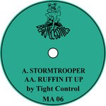 cover: Tight Control - Stormtrooper/Ruffin' It Up