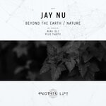 cover: Jay Nu - Beyond The Earth/Nature