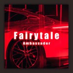 cover: Ambassador - Fairytale (Instrumental)