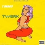 cover: T Baago - Twerk