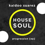 cover: Kaidoo Suarez - Progression EP