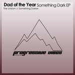 cover: Dad Of The Year - Something Dark EP